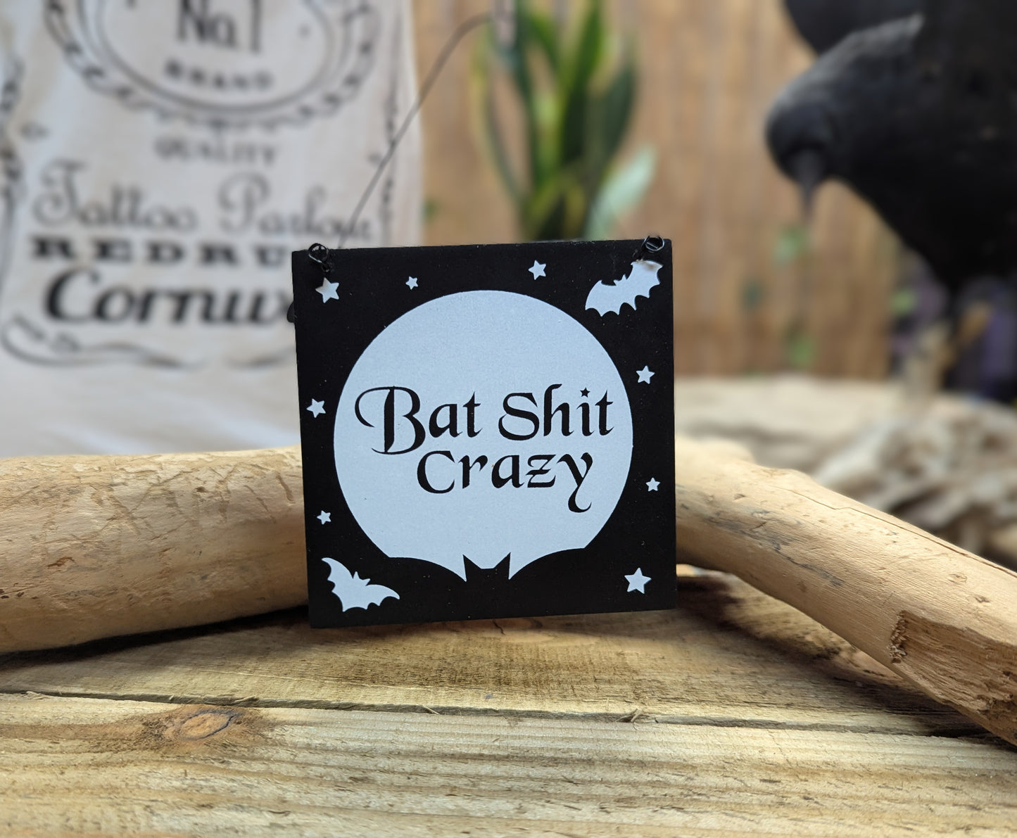 Bat sh*t crazy sign